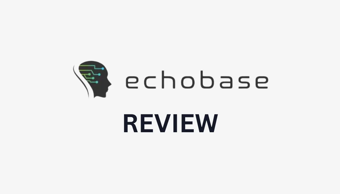 Echobase AI Review