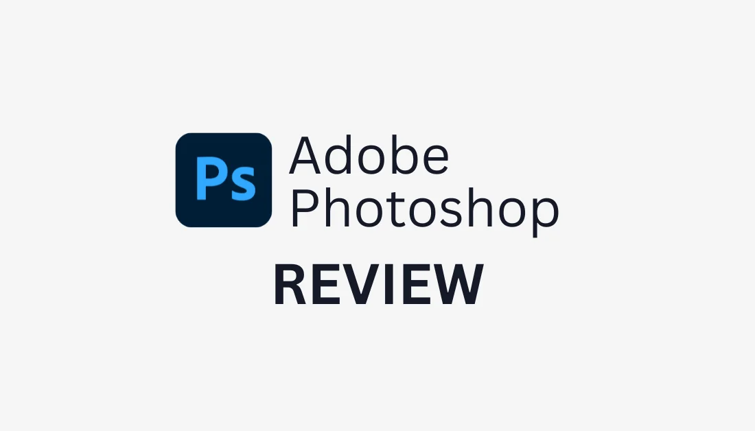 Adobe Photoshop Review